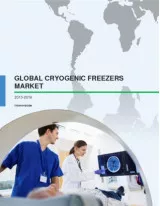Global Cryogenic Freezers Market 2015-2019