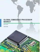 Global Embedded Processors Market 2015-2019