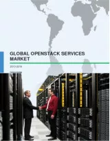 Global OpenStack Services Market: Report Analysis 2015-2019