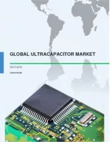 Global Ultracapacitor Market 2015-2019