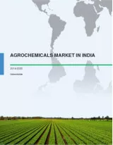 Agrochemicals Market in India 2016-2020
