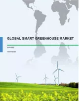 Global Smart Greenhouse Market 2016-2020