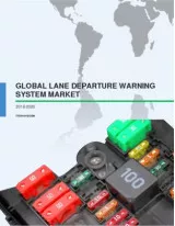 Global Lane Departure Warning System Market 2016-2020