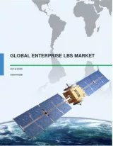 Global Enterprise LBS Market 2016-2020