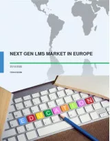 Next Gen LMS Market in Europe 2016-2020