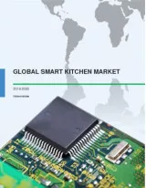 Global Smart Kitchen Market 2016-2020