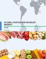 Global Pasta and Noodles Market 2016-2020