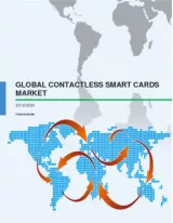 Global Contactless Smart Cards Market 2016-2020