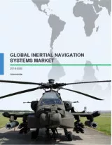 Global Inertial Navigation Systems Market 2016-2020