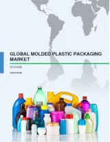 Global Molded Plastic Packaging Market 2016-2020