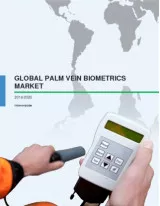 Global Palm Vein Biometrics Market 2016-2020
