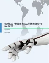 Global Public Relation Robots Market 2016-2020