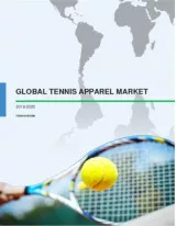 Global Tennis Apparel Market 2016-2020