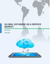 Global Database as a Service Market 2016-2020