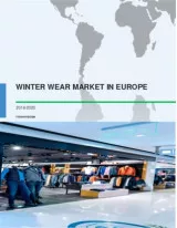 Winter Wear Market in Europe 2016-2020