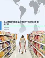 Badminton Equipment Market in APAC 2016-2020