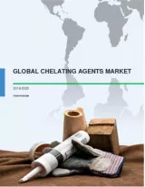 Global Chelating Agents Market 2016-2020