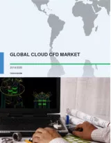 Global Cloud CFD Market 2016-2020