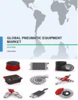 Global Pneumatic Equipment Market 2016-2020