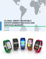 Global Smart Wearable Entertainment Devices and Services Market 2016-2020