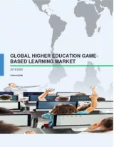 Global Higher Education Game-based Learning Market 2016-2020