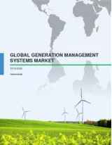 Global Generation Management Systems Market 2016-2020