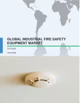 Global Industrial Fire Safety Equipment Market 2016-2020
