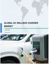 Global DC Wallbox Charger Market 2018-2022